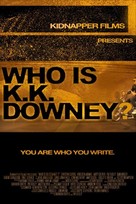 Who Is KK Downey? - Movie Poster (xs thumbnail)