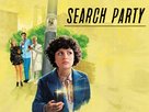&quot;Search Party&quot; - Video on demand movie cover (xs thumbnail)