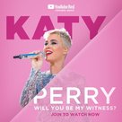 Katy Perry: Will You Be My Witness? - Movie Poster (xs thumbnail)