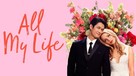 All My Life - Movie Cover (xs thumbnail)