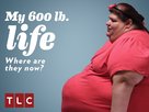 &quot;My 600-lb Life: Where Are They Now?&quot; - Video on demand movie cover (xs thumbnail)