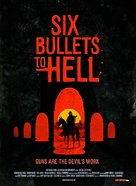 6 Bullets to Hell - Movie Poster (xs thumbnail)