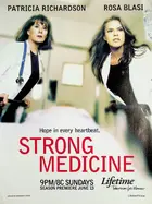 "Strong Medicine" Poster
