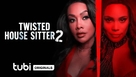 Twisted House Sitter 2 - Movie Poster (xs thumbnail)