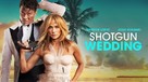 Shotgun Wedding - Movie Cover (xs thumbnail)