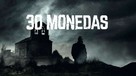 &quot;30 Monedas&quot; - Spanish Movie Cover (xs thumbnail)