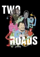 Two Roads - International Video on demand movie cover (xs thumbnail)