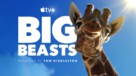 &quot;Big Beasts&quot; - Movie Poster (xs thumbnail)