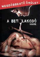 &Agrave; l&#039;int&egrave;rieur - Hungarian DVD movie cover (xs thumbnail)