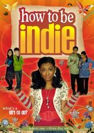 &quot;How to Be Indie&quot; - Canadian DVD movie cover (xs thumbnail)