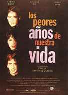 Peores a&ntilde;os de nuestra vida, Los - Spanish Movie Poster (xs thumbnail)