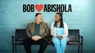 &quot;Bob Hearts Abishola&quot; - Movie Cover (xs thumbnail)