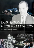 God afton, Herr Wallenberg - En Passionshistoria fr&aring;n verkligheten - Swedish Movie Poster (xs thumbnail)