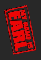 &quot;My Name Is Earl&quot; - Logo (xs thumbnail)
