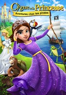 The Swan Princess: Princess Tomorrow, Pirate Today! - French DVD movie cover (xs thumbnail)