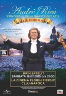 Andr&eacute; Rieu&#039;s 2015 Maastricht Concert - Romanian Movie Poster (xs thumbnail)