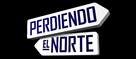 Perdiendo el norte - Spanish Logo (xs thumbnail)