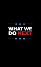 What We Do Next - Movie Poster (xs thumbnail)