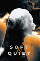 Soft &amp; Quiet - Video on demand movie cover (xs thumbnail)