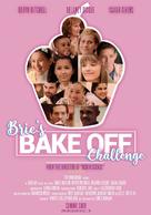 Brie&#039;s Bake Off Challenge - Movie Poster (xs thumbnail)