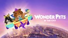 &quot;Wonder Pets: In the City&quot; - Movie Cover (xs thumbnail)