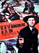 Se t&#039;incontro, t&#039;ammazzo - French Movie Poster (xs thumbnail)