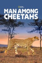 Man Among Cheetahs - Movie Poster (xs thumbnail)