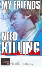 My Friends Need Killing - Movie Cover (xs thumbnail)