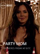 Party Mom - Movie Poster (xs thumbnail)