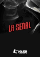 Se&ntilde;al, La - Spanish poster (xs thumbnail)