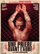 A Prayer Before Dawn - French Movie Poster (xs thumbnail)