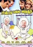 Zr&oacute;bmy sobie wnuka - Polish Movie Poster (xs thumbnail)