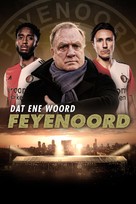 &quot;Dat Ene Woord: Feyenoord&quot; - Dutch Video on demand movie cover (xs thumbnail)