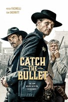 Catch the Bullet - Movie Cover (xs thumbnail)