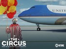 &quot;The Circus: Inside the Greatest Political Show on Earth&quot; - Movie Poster (xs thumbnail)