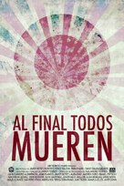 Al final todos mueren - Spanish Movie Poster (xs thumbnail)