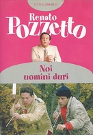 Noi uomini duri - Italian Movie Cover (xs thumbnail)