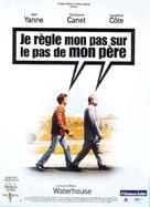 Je r&egrave;gle mon pas sur le pas de mon p&egrave;re - French poster (xs thumbnail)