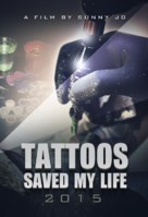 Tattoos Saved My Life - Movie Poster (xs thumbnail)