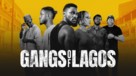 Gangs of Lagos - Movie Poster (xs thumbnail)