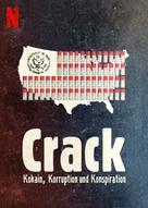 Crack: Cocaine, Corruption &amp; Conspiracy - German Video on demand movie cover (xs thumbnail)