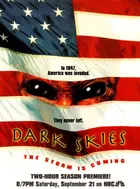 "Dark Skies" Poster