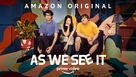 &quot;As We See It&quot; - Movie Poster (xs thumbnail)