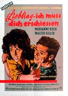 Liebling - Ich mu&szlig; Dich erschie&szlig;en - German Movie Poster (xs thumbnail)