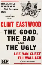 The Good, the Bad and the Ugly Poster