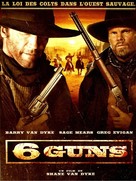 6 Guns - French DVD movie cover (xs thumbnail)