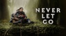 Never Let Go - poster (xs thumbnail)