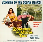 Zombies of Mora Tau Poster