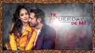 &quot;&iquest;Te acuerdas de m&iacute;?&quot; - Spanish Movie Cover (xs thumbnail)