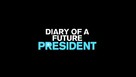 &quot;Diary of a Future President&quot; - Logo (xs thumbnail)